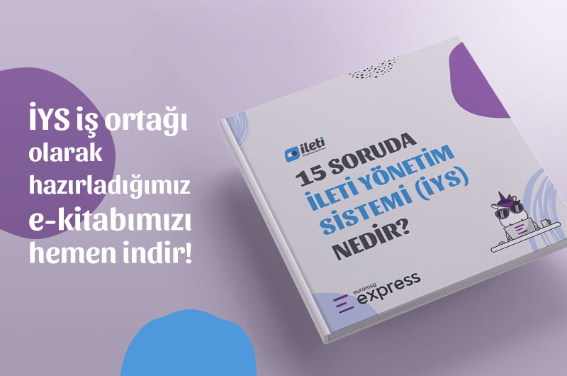 [E-kitap] 15 Soruda İleti Yönetim Sistemi (İYS) Nedir?